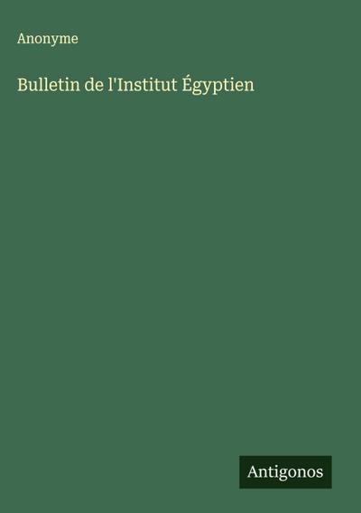 Bulletin de l’Institut Égyptien
