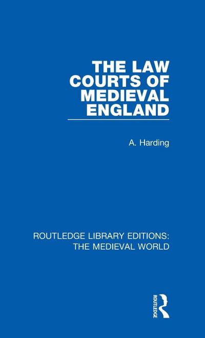 The Law Courts of Medieval England