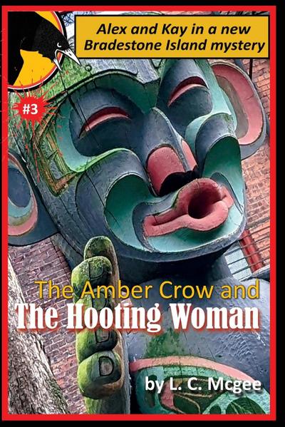 The Amber Crow and the Hooting Woman