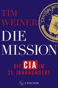 Die Mission - Die CIA im 21. Jahrhundert