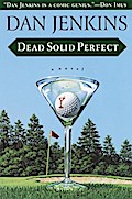 Dead Solid Perfect
