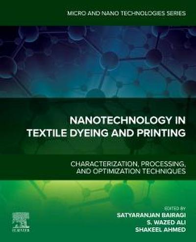 Nanotechnology in Textile Dyeing and Printing