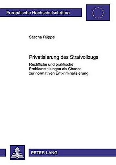 Privatisierung des Strafvollzugs