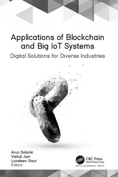 Applications of Blockchain and Big IoT Systems