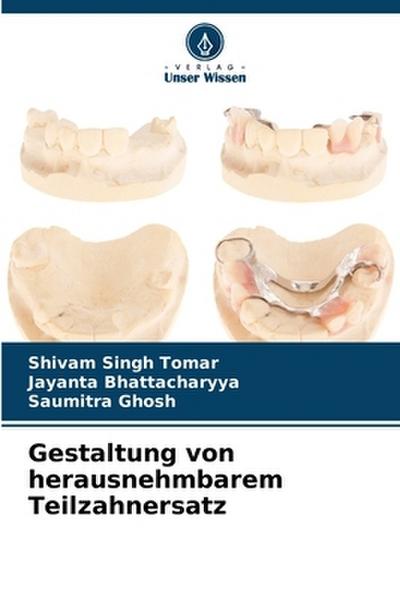 Gestaltung von herausnehmbarem Teilzahnersatz