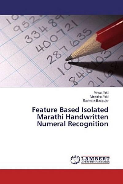 Feature Based Isolated Marathi Handwritten Numeral Recognition