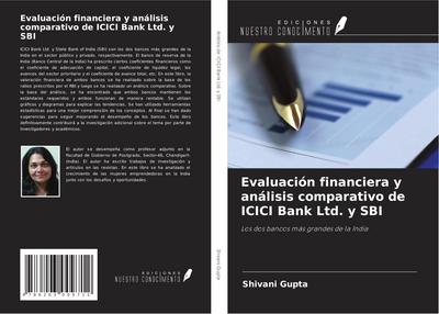 Evaluación financiera y análisis comparativo de ICICI Bank Ltd. y SBI