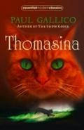 Thomasina (Essential Modern Classics)