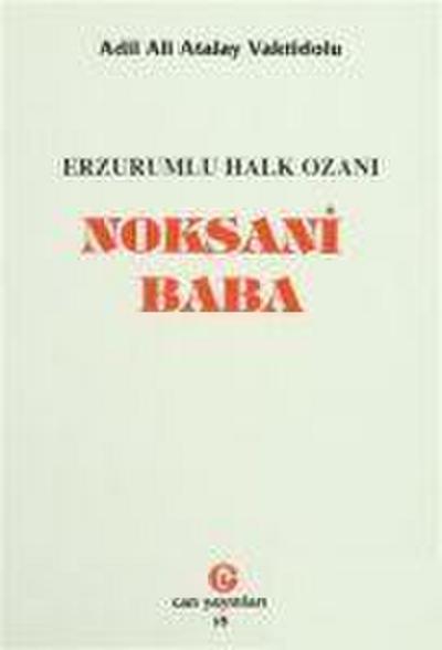 Noksani Baba - Erzurumlu Halk Ozani
