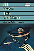 I’ll Have The Chicken