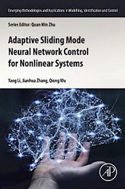 Adaptive Sliding Mode Neural Network Control for Nonlinear Systems