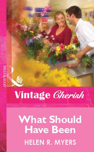 What Should Have Been (Mills & Boon Vintage Cherish)