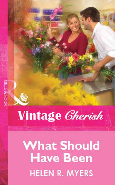 What Should Have Been (Mills & Boon Vintage Cherish)