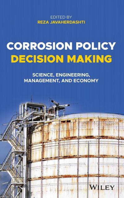 Corrosion Policy Decision Making