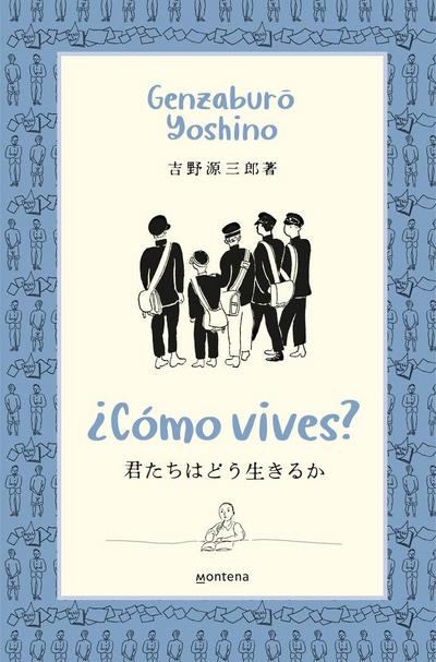 ¿Cómo Vives? / How Do You Live?
