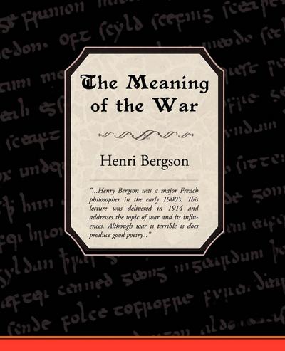 The Meaning of the War