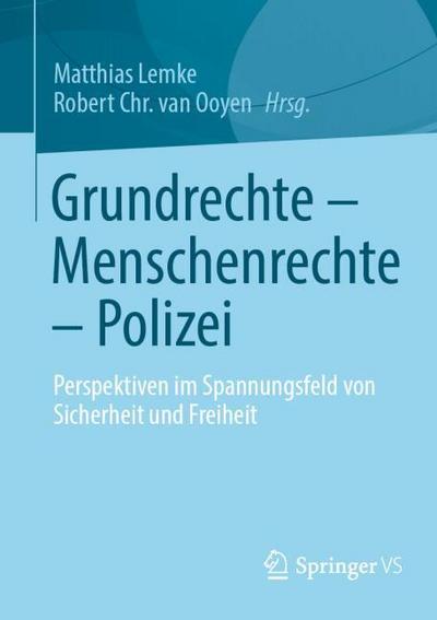 Grundrechte - Menschenrechte - Polizei