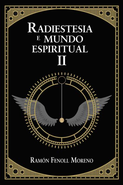 Radiestesia e Mundo Espiritual II