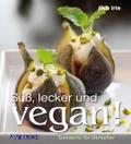 Süß, lecker und vegan