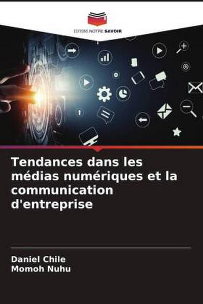 Tendances dans les médias numériques et la communication d’entreprise