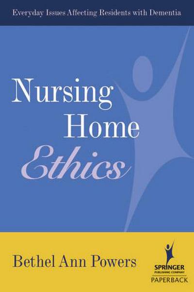 Nursing Home Ethics