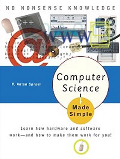 Computer Science Made Simple