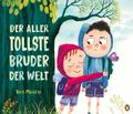 Der allertollste Bruder der Welt