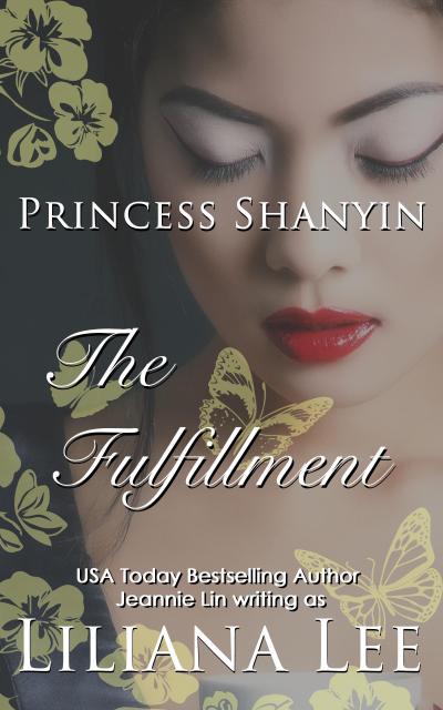 The Fulfullment (Princess Shanyin, #3)