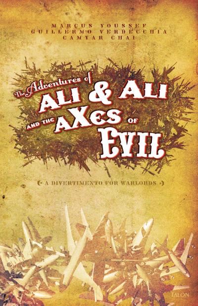Adventures of Ali & Ali and the Axes of Evil