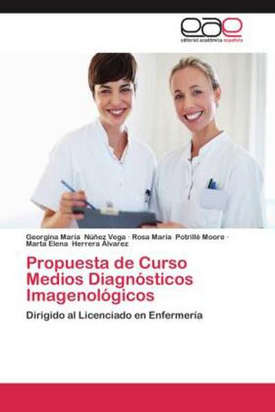 Propuesta de Curso Medios Diagnósticos Imagenológicos