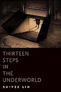 Thirteen Steps in the Underworld