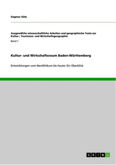 Kultur- und Wirtschaftsraum Baden-Württemberg