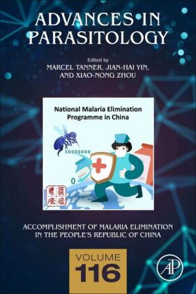 Accomplishment of Malaria Elimination in the People’s Republic of China