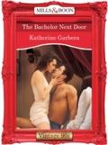 Bachelor Next Door (Mills & Boon Vintage Desir