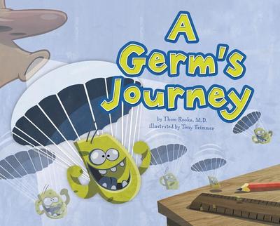 A Germ’s Journey