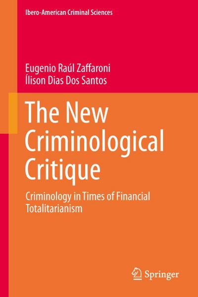 The New Criminological Critique