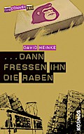 Dann fressen ihn die Raben