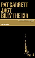 Pat Garrett jagt Billy the Kid
