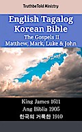 English Tagalog Korean Bible - The Gospels II - Matthew, Mark, Luke & John