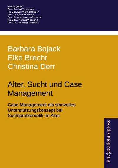 Alter, Sucht und Case Management