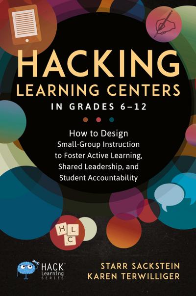Hacking Learning Centers in Grades 6-12