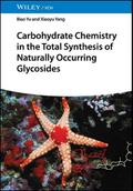 Carbohydrate Chemistry in the Total Synthesis of Naturally Occurring Glycosides