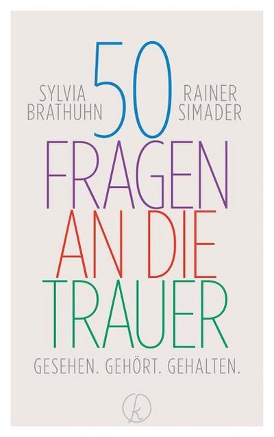 50 Fragen an die Trauer