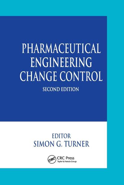 Pharmaceutical Engineering Change Control