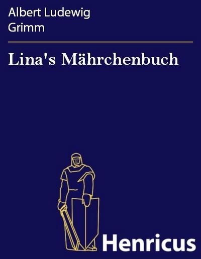 Lina’s Mährchenbuch