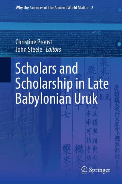 Scholars and Scholarship in Late Babylonian Uruk