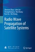 Radio Wave Propagation of Satellite Systems