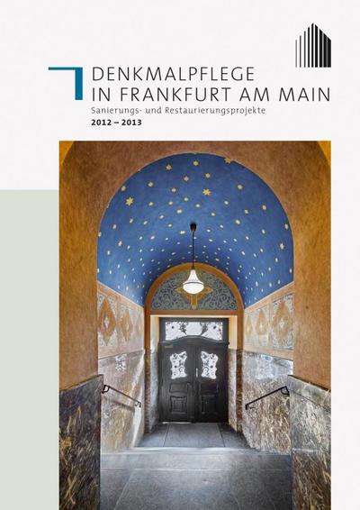 Denkmalpflege in Frankfurt am Main. Bd.3