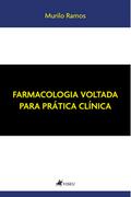 Farmacologia Voltada para Prática Clínica