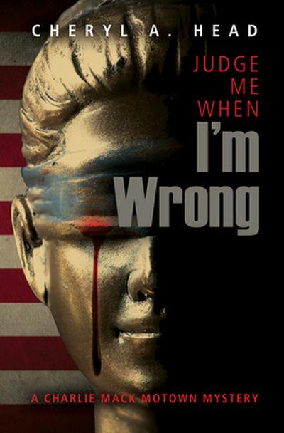 Judge Me When I’m Wrong
